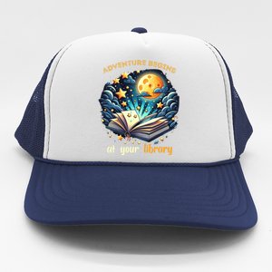 Adventure Begins At Your Library Summer Reading Program 2024 Funny Gift Trucker Hat