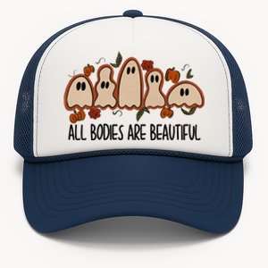 All Bodies Are Beautiful Halloween Funny Ghost Positive Trucker Hat