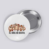 All Bodies Are Beautiful Halloween Funny Ghost Positive Button