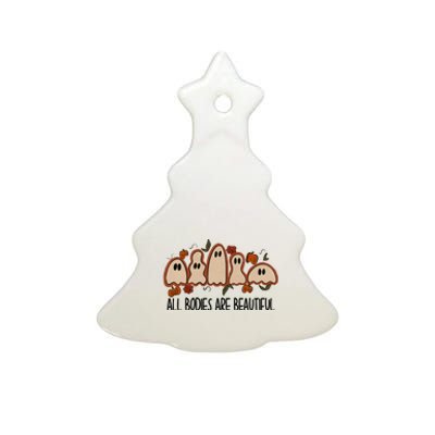 All Bodies Are Beautiful Halloween Funny Ghost Positive Ceramic Tree Ornament