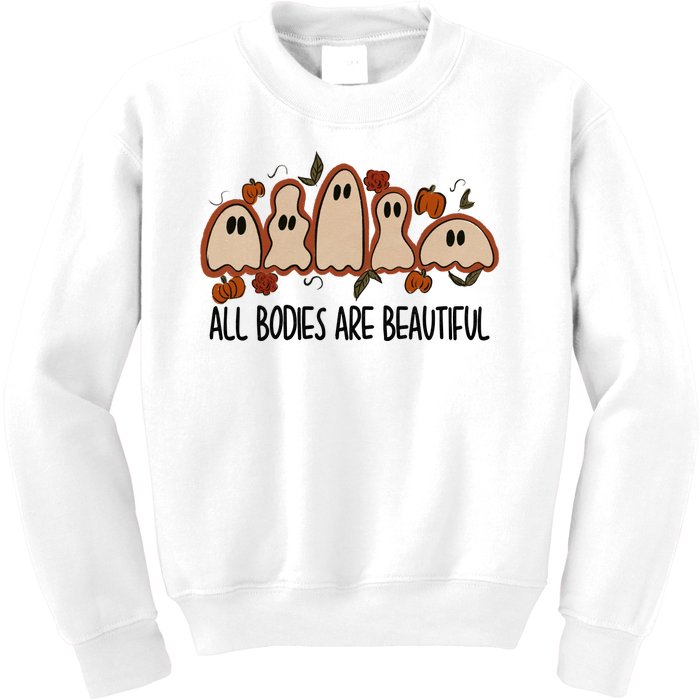 All Bodies Are Beautiful Halloween Funny Ghost Positive Kids Sweatshirt