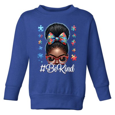 Afro Black Autism Awareness Messy Bun Be Kind Gift Toddler Sweatshirt