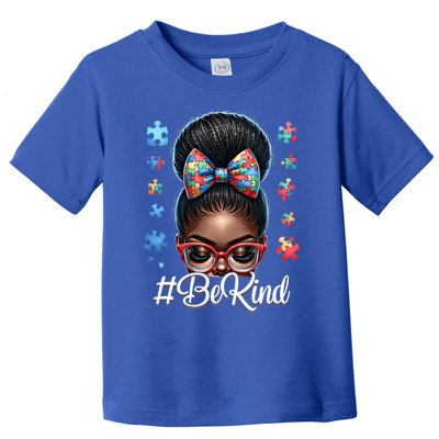 Afro Black Autism Awareness Messy Bun Be Kind Gift Toddler T-Shirt