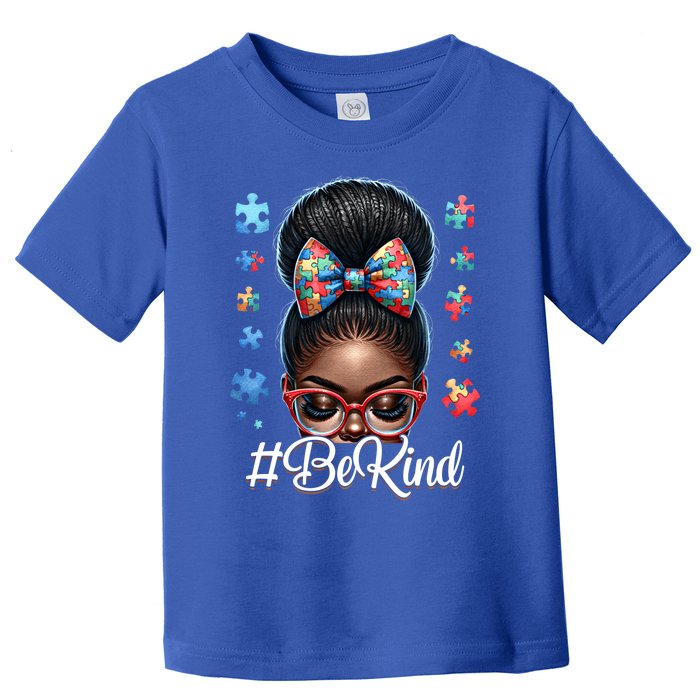 Afro Black Autism Awareness Messy Bun Be Kind Gift Toddler T-Shirt