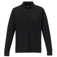 ANTI BIDEN ALL I WANT FOR MY BIRTHDAY IS A NEW PRESIDENT Performance Long Sleeve Polo