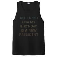 ANTI BIDEN ALL I WANT FOR MY BIRTHDAY IS A NEW PRESIDENT PosiCharge Competitor Tank