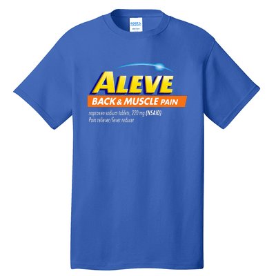 Aleve Back And Muscle Pain Nurse Pharmacy Halloween Costume Tall T-Shirt