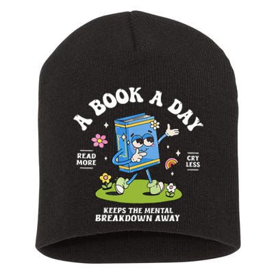 A Book A Day Keep The Mental Breakdown Away Reading Book Short Acrylic Beanie