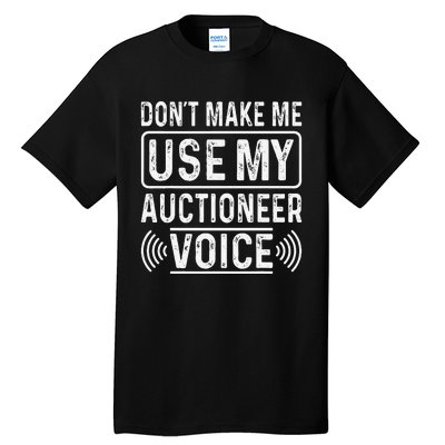 Auctioneer Bidding Auction Salesperson Public Sale Tall T-Shirt