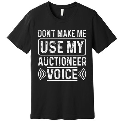 Auctioneer Bidding Auction Salesperson Public Sale Premium T-Shirt