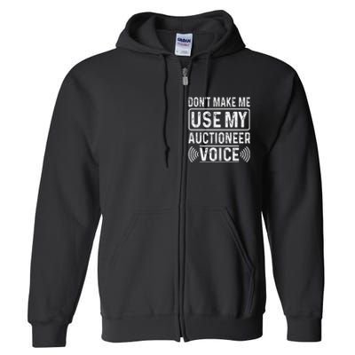 Auctioneer Bidding Auction Salesperson Public Sale Full Zip Hoodie