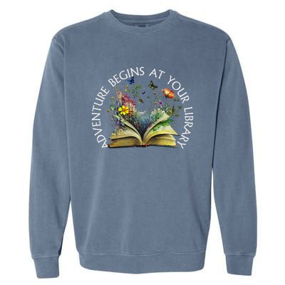 Adventure Begins At Your Library Summer Reading 2024 Garment-Dyed Sweatshirt