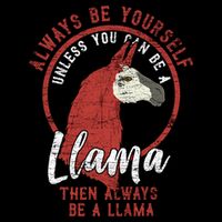 Always Be A Llama Gift Cooling Performance Crew T-Shirt