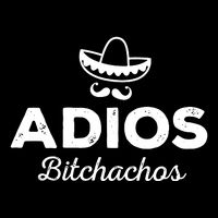 Adios Bitchachos Cooling Performance Crew T-Shirt