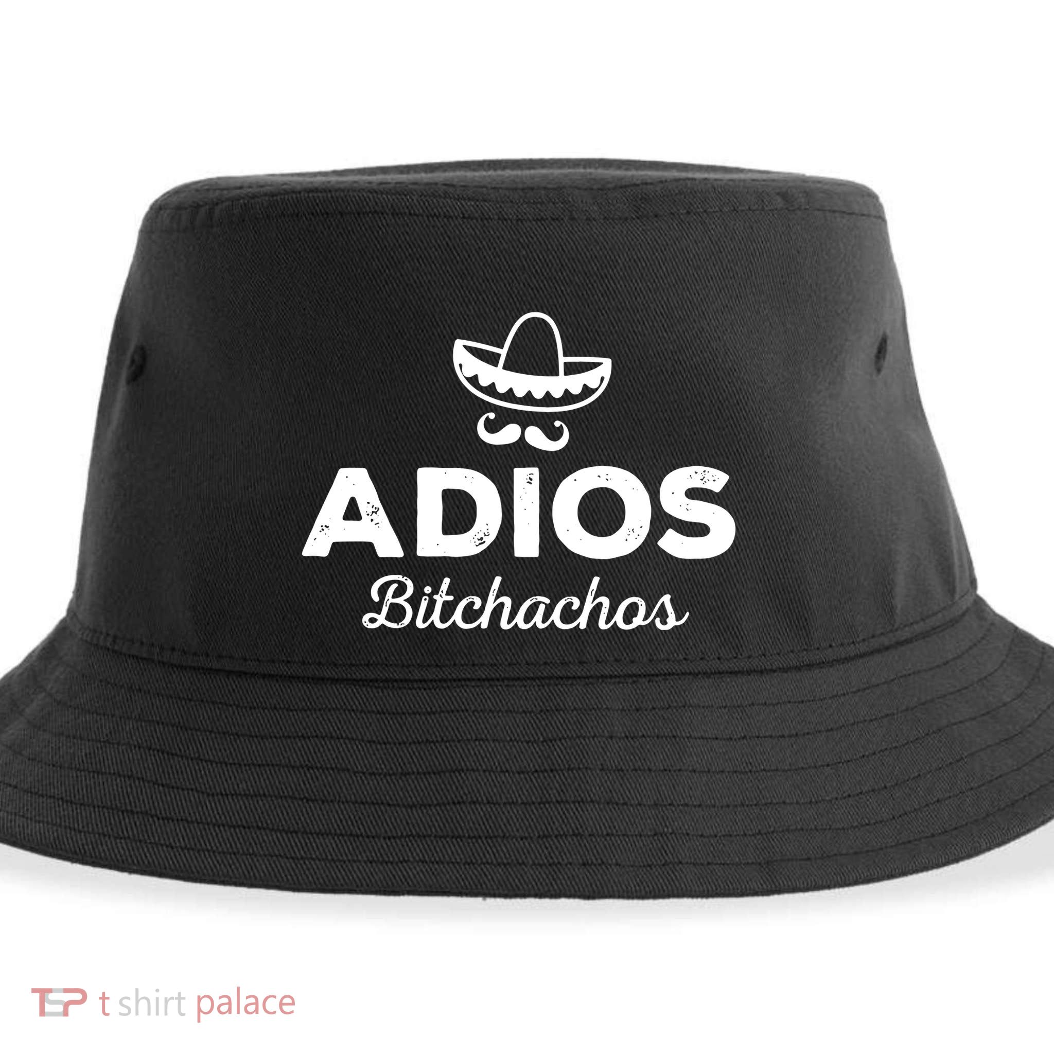 Adios Bitchachos Sustainable Bucket Hat
