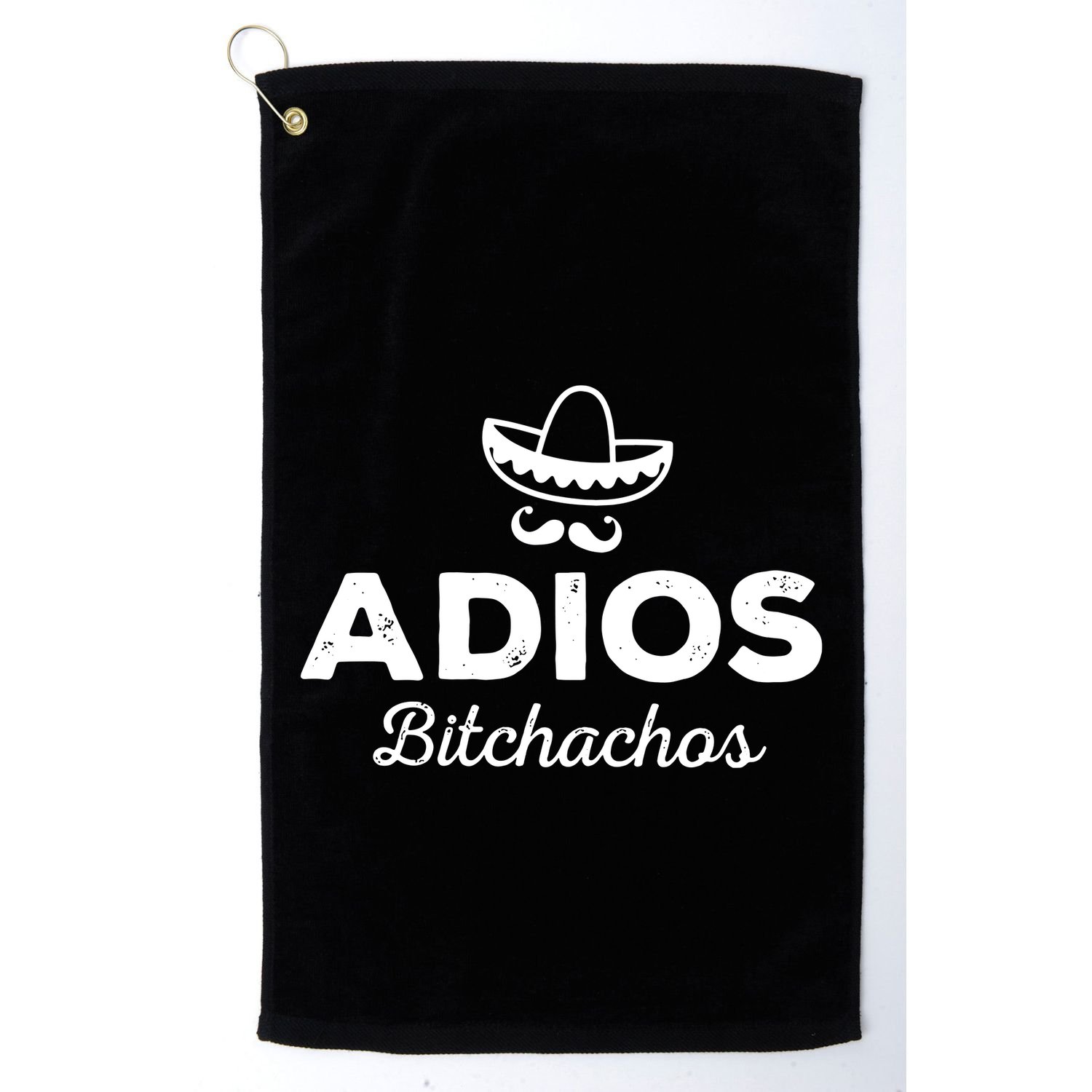 Adios Bitchachos Golf Towel