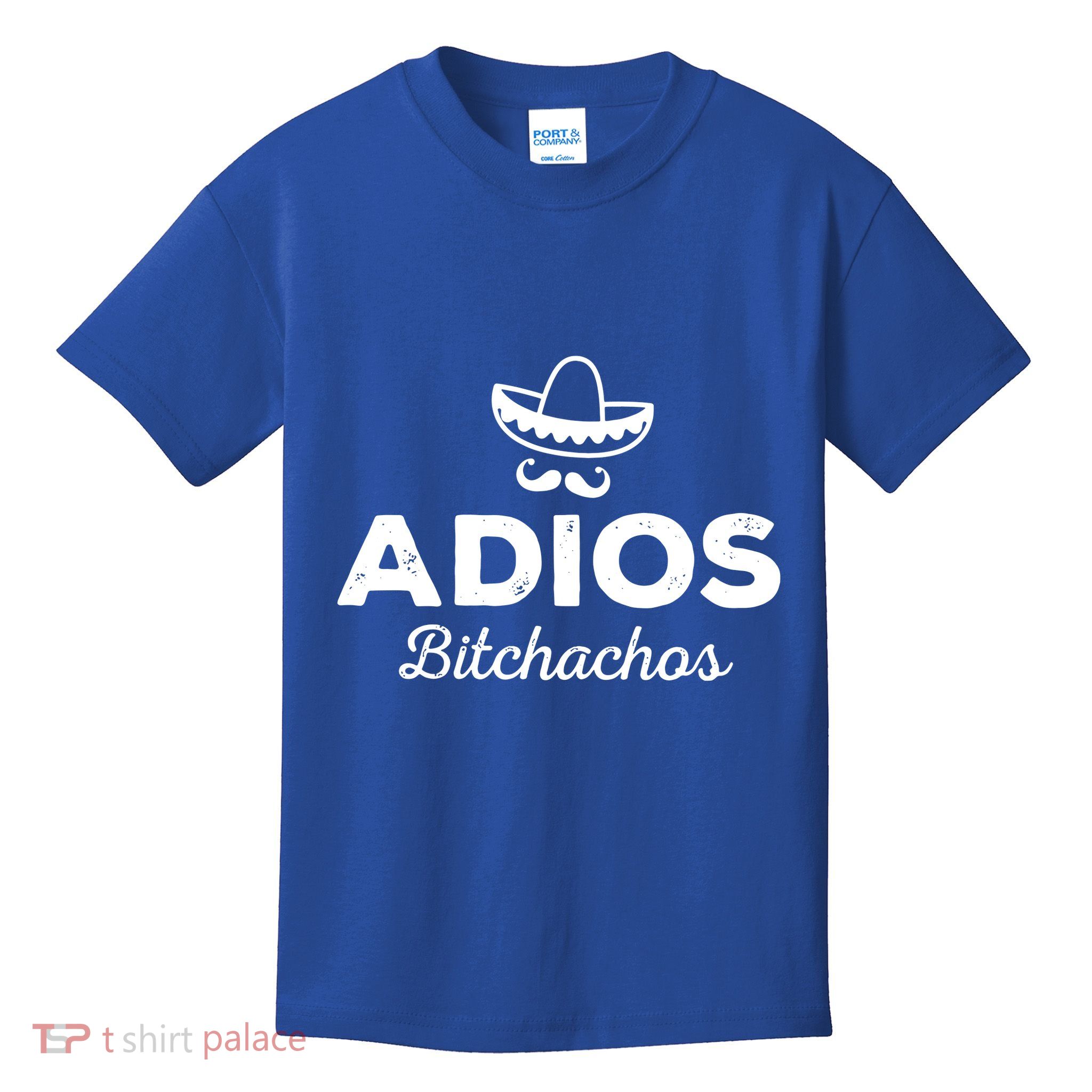 Adios Bitchachos Kids T-Shirt