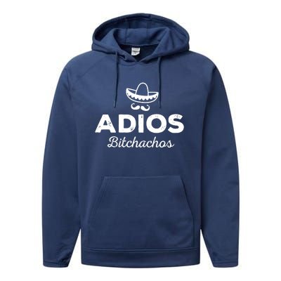 Adios Bitchachos Performance Fleece Hoodie