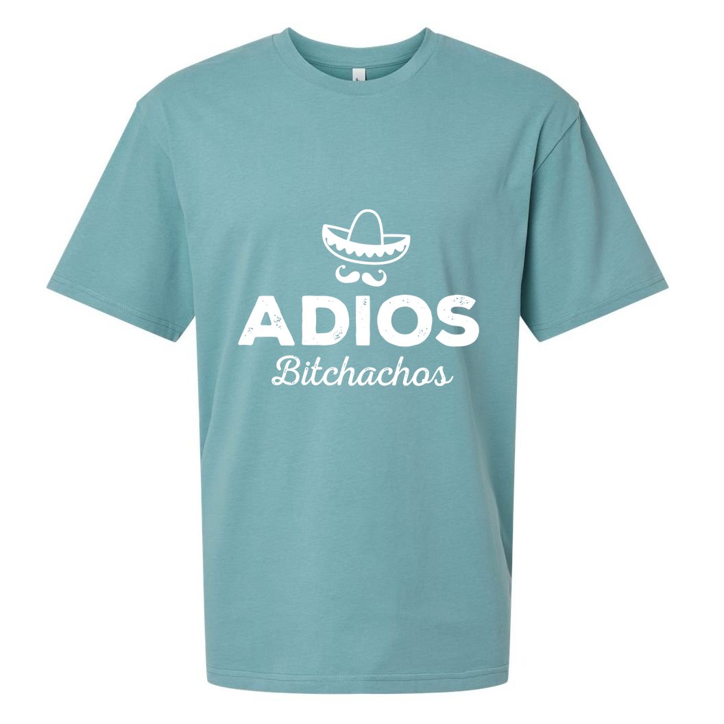 Adios Bitchachos Sueded Cloud Jersey T-Shirt