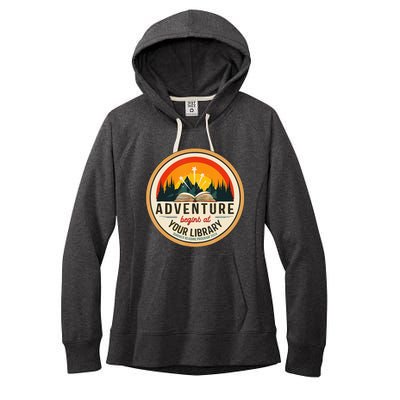 Adventure Begins At Your Library Summer Reading 2024 Women's Fleece Hoodie