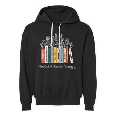 Applied Behavior Analysis Book Wildflower ABA RBT Therapist  Garment-Dyed Fleece Hoodie