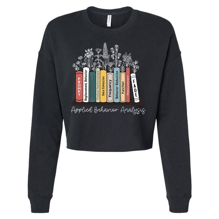 Applied Behavior Analysis Book Wildflower ABA RBT Therapist  Cropped Pullover Crew