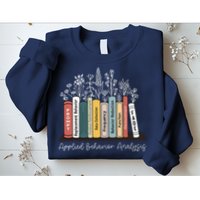 Applied Behavior Analysis Book Wildflower ABA RBT Therapist  Sweatshirt