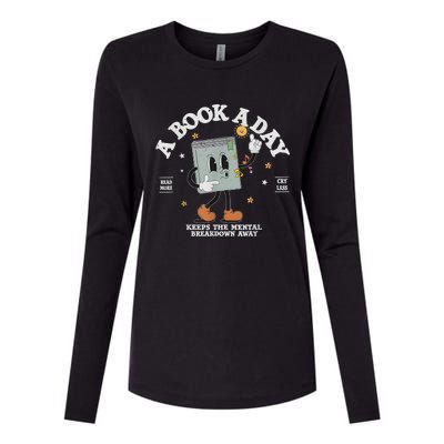 A Book A Day Keep The Mental Breakdown Away Womens Cotton Relaxed Long Sleeve T-Shirt