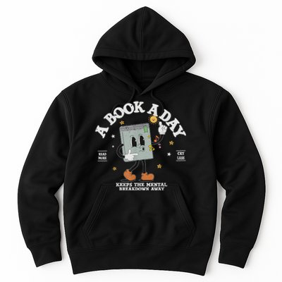 A Book A Day Keep The Mental Breakdown Away Hoodie