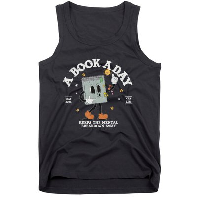 A Book A Day Keep The Mental Breakdown Away Tank Top