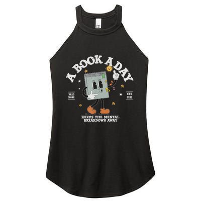 A Book A Day Keep The Mental Breakdown Away Women's Perfect Tri Rocker Tank