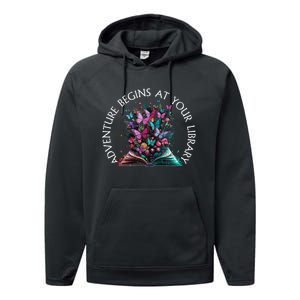 Adventure Begins At Your Library Summer Reading 2024 Gift Performance Fleece Hoodie