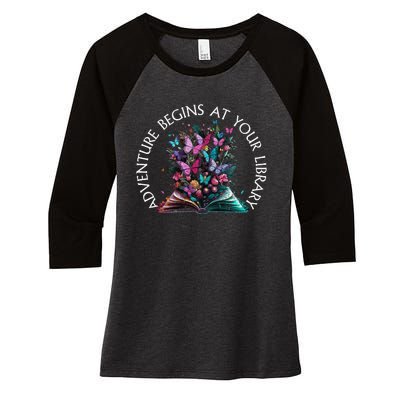 Adventure Begins At Your Library Summer Reading 2024 Gift Women's Tri-Blend 3/4-Sleeve Raglan Shirt