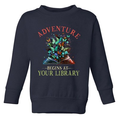 Adventure Begins At Your Library Summer Reading 2024 Flowers Toddler Sweatshirt