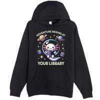 Adventure Begins At Your Library Summer Reading Program 2024 Premium Pullover Hoodie