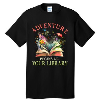 Adventure Begins At Your Library Summer Reading 2024 Flowers Tall T-Shirt