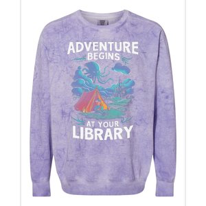 Adventure Begins At Your Library Book Lover Hiking Camping Colorblast Crewneck Sweatshirt