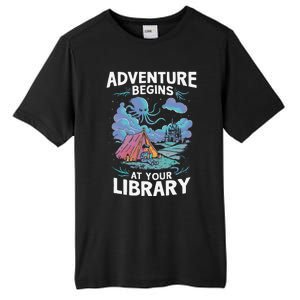 Adventure Begins At Your Library Book Lover Hiking Camping Tall Fusion ChromaSoft Performance T-Shirt