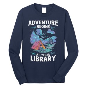 Adventure Begins At Your Library Book Lover Hiking Camping Long Sleeve Shirt