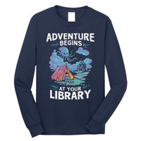 Adventure Begins At Your Library Book Lover Hiking Camping Long Sleeve Shirt