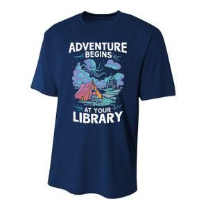 Adventure Begins At Your Library Book Lover Hiking Camping Performance Sprint T-Shirt