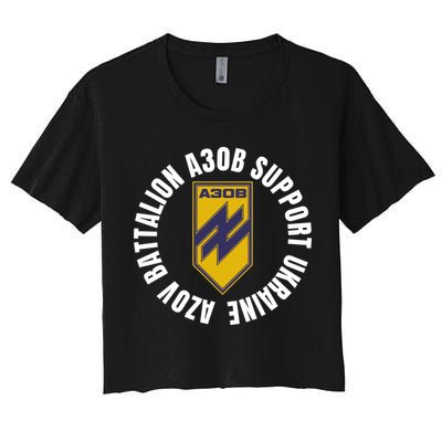 Azov Battalion A30B Support Ukraine I Stand With Ukraine Crop Top