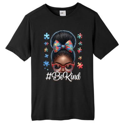 Afro Black Autism Awareness Messy Bun Be Kind Great Gift Tall Fusion ChromaSoft Performance T-Shirt