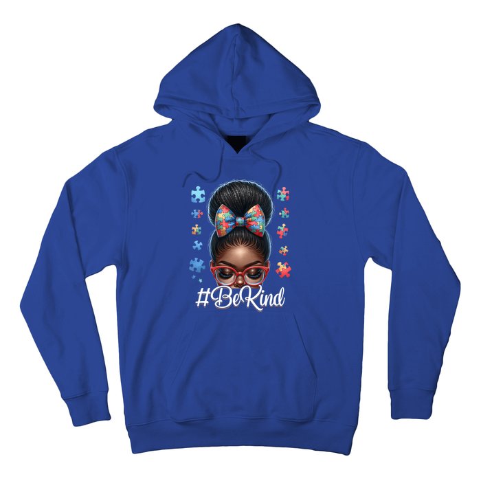 Afro Black Autism Awareness Messy Bun Be Kind Great Gift Hoodie