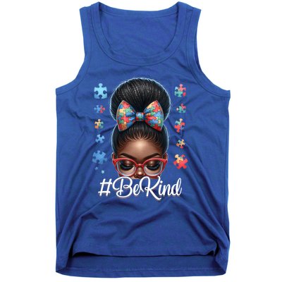 Afro Black Autism Awareness Messy Bun Be Kind Great Gift Tank Top