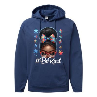 Afro Black Autism Awareness Messy Bun Be Kind Great Gift Performance Fleece Hoodie