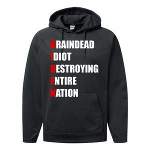 Anti Biden Braindead Idiot Destroying Entire Nation Performance Fleece Hoodie