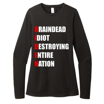 Anti Biden Braindead Idiot Destroying Entire Nation Womens CVC Long Sleeve Shirt