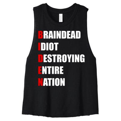 Anti Biden Braindead Idiot Destroying Entire Nation Women's Racerback Cropped Tank