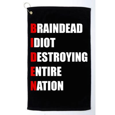 Anti Biden Braindead Idiot Destroying Entire Nation Golf Towel